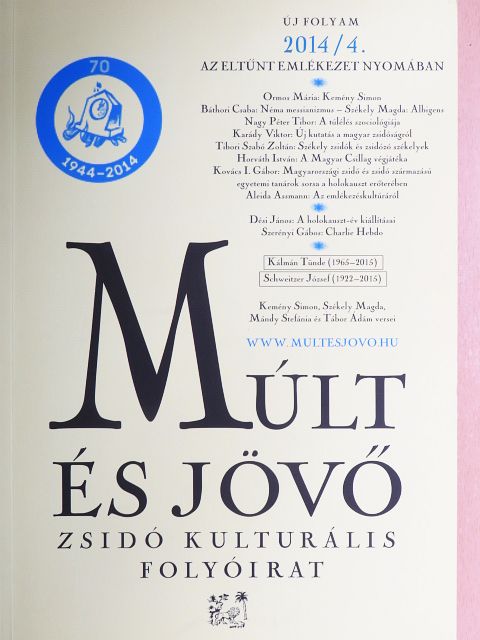 Aleida Assmann - Múlt és Jövő 2014/4. [antikvár]