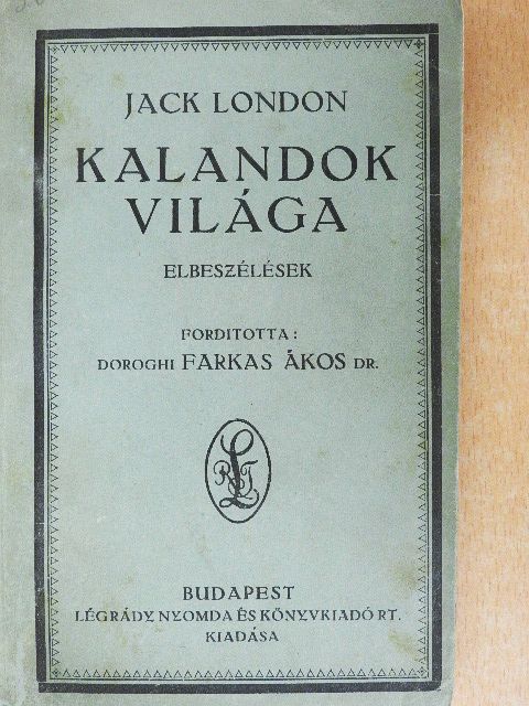 Jack London - Kalandok világa [antikvár]