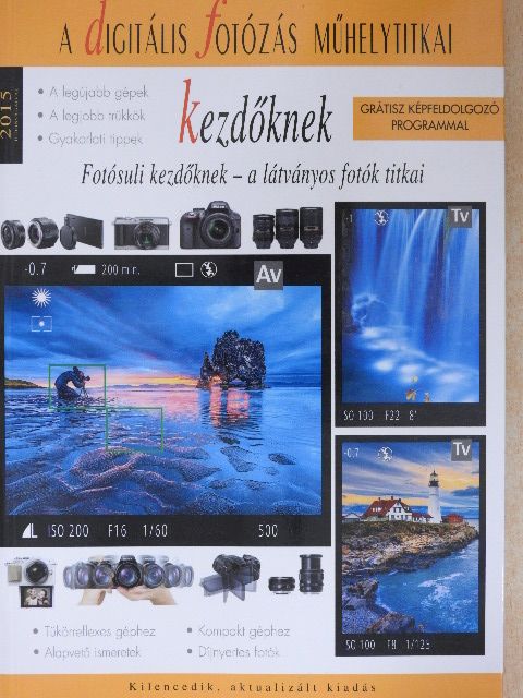 Enczi Zoltán - A digitális fotózás műhelytitkai kezdőknek [antikvár]