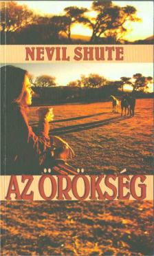 Nevil Shute - Az örökség [antikvár]