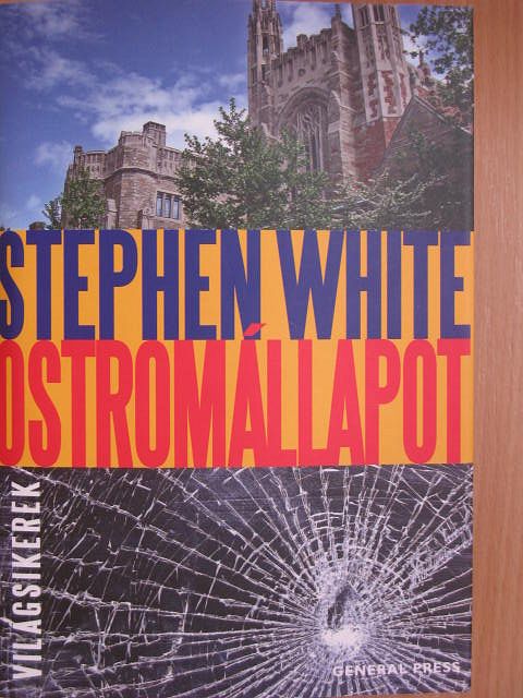 Stephen White - Ostromállapot [antikvár]