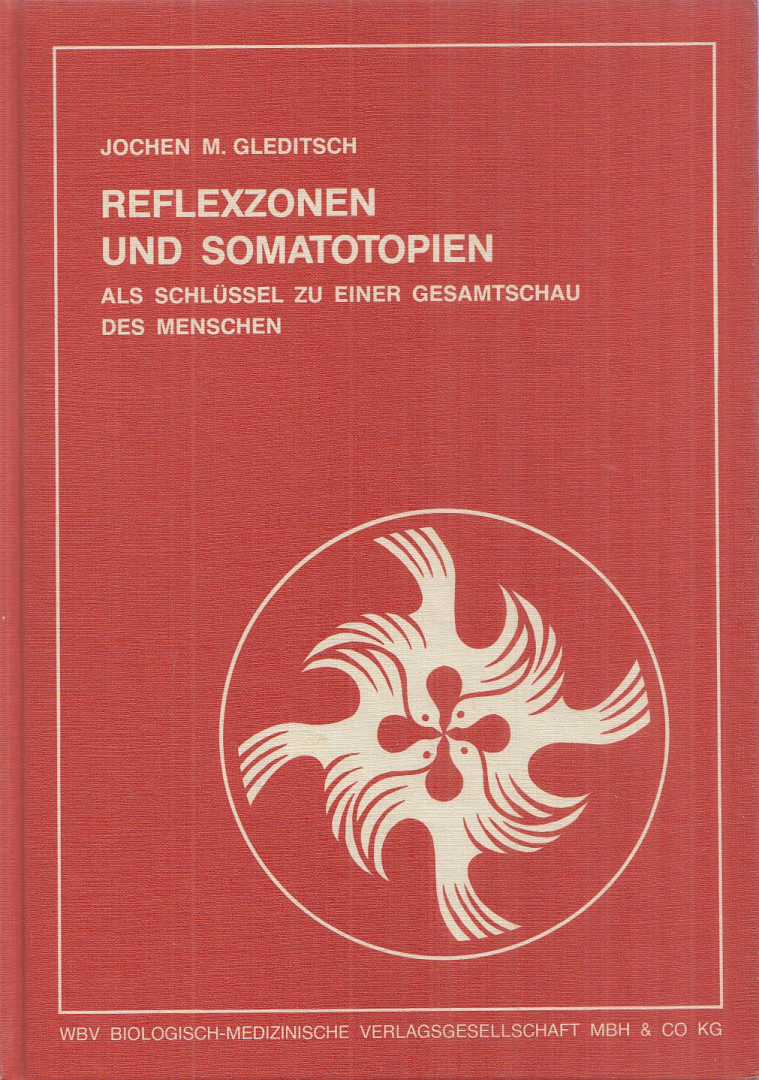 Jochen M. Gleditsch - Reflexzonen und Somatotopien [antikvár]