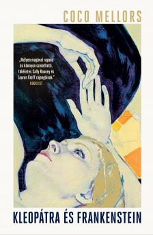 Coco Mellors - Kleopátra és Frankenstein [eKönyv: epub, mobi]