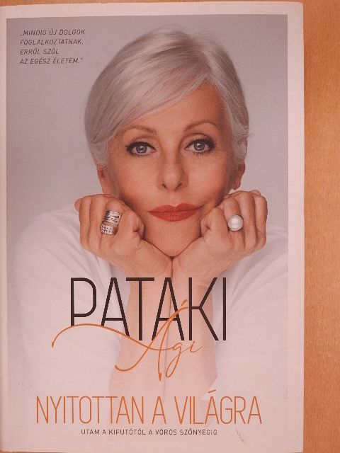 Pataki Ági - Nyitottan a világra [antikvár]