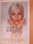 Pataki Ági - Nyitottan a világra [antikvár]