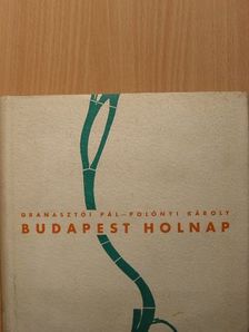 Granasztói Pál - Budapest holnap [antikvár]