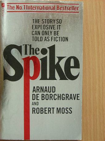 Anraud de Borchgrave - The Spike [antikvár]