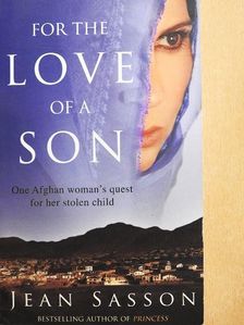 Jean Sasson - For the Love of a Son [antikvár]