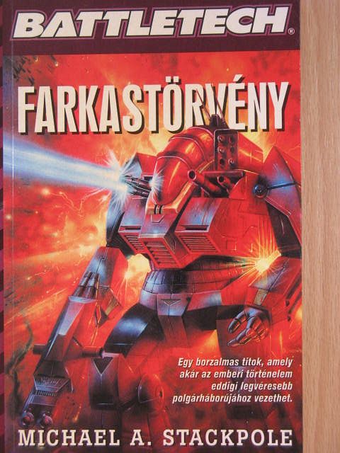 Michael A. Stackpole - Farkastörvény [antikvár]