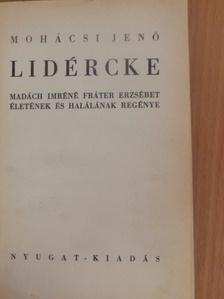 Mohácsi Jenő - Lidércke [antikvár]