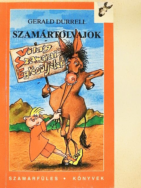 Gerald Durrell - Szamártolvajok [antikvár]
