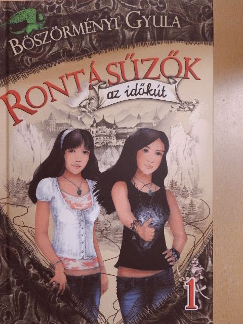 Böszörményi Gyula - Rontásűzők 1. [antikvár]