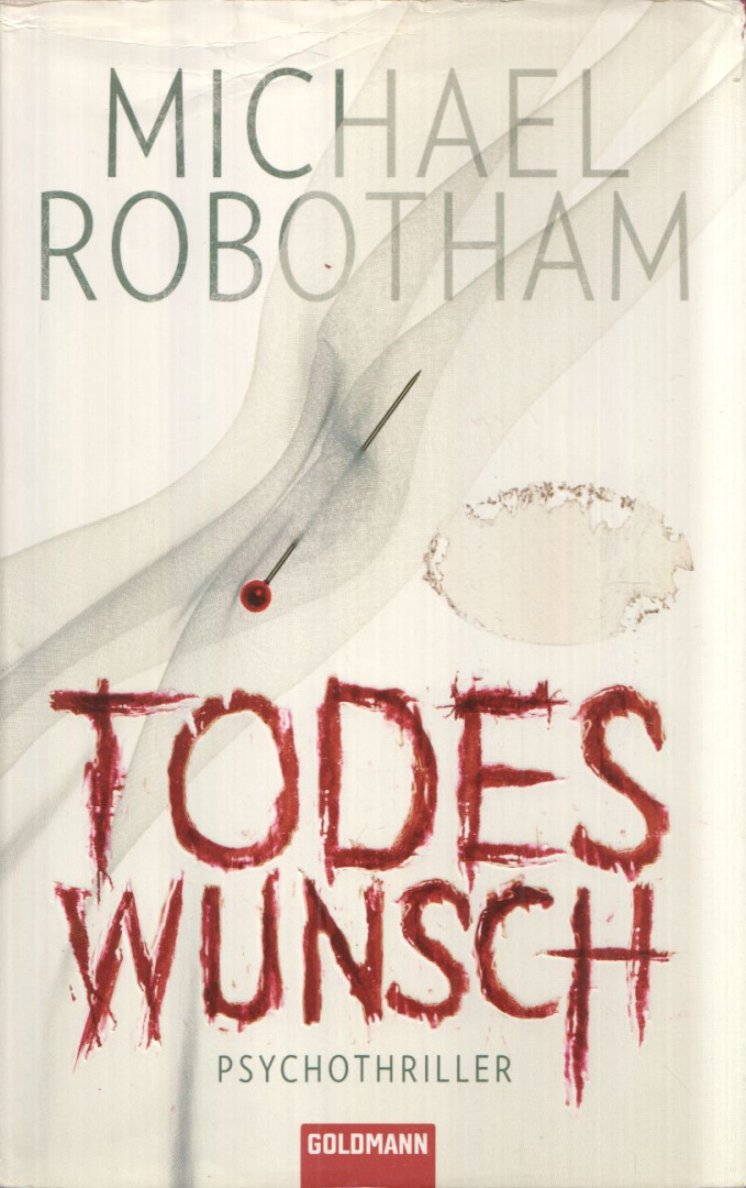 Michael Robotham - Todeswunsch [antikvár]
