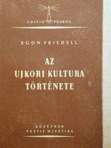 Egon Friedell - Az újkori kultúra története I. [antikvár]
