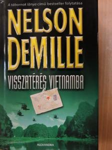 Nelson DeMille - Visszatérés Vietnamba [antikvár]