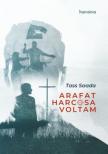 Tass Saada - Arafat harcosa voltam [antikvár]