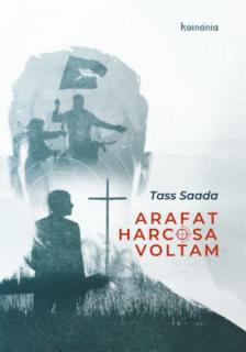 Tass Saada - Arafat harcosa voltam [antikvár]