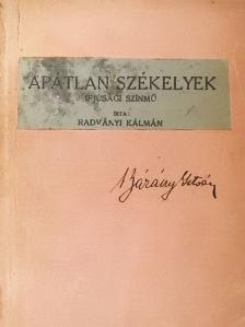 Radványi Kálmán - Apátlan székelyek  [antikvár]