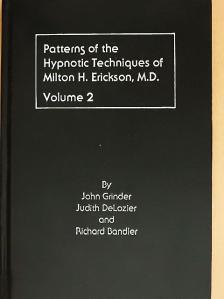 John Grinder - Patterns of the Hypnotic Techniques of Milton H. Erickson, M. D. 2. [antikvár]