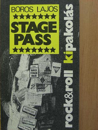 Boros Lajos - Stage Pass [antikvár]