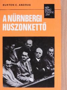 Burton C. Andrus - A nürnbergi huszonkettő [antikvár]