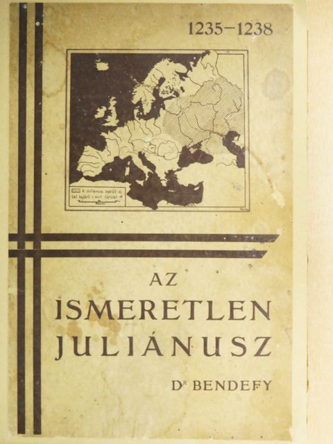 Dr. Bendefy László - Az ismeretlen Juliánusz [antikvár]