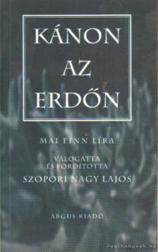 Szopori Nagy Lajos - Kánon az erdőn [antikvár]