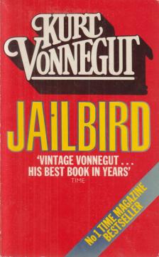 Kurt Vonnegut - Jailbird [antikvár]