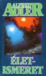 ALFRED ADLER - Életismeret [eKönyv: epub, mobi]