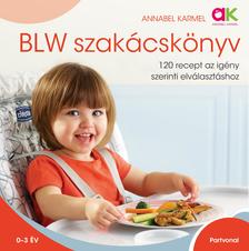 Annabel Karmel - BLW szakácskönyv [outlet]