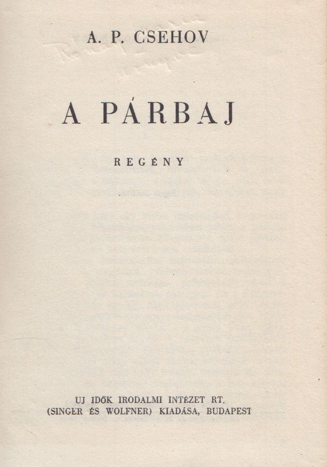 Anton Pavlovics Csehov - A párbaj [antikvár]