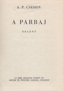 Anton Pavlovics Csehov - A párbaj [antikvár]