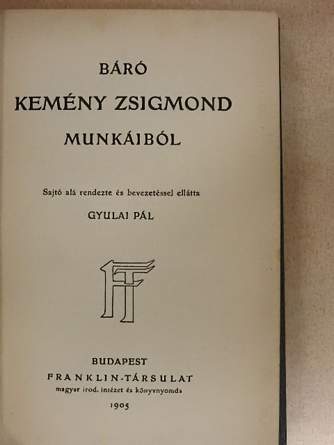 Báró Kemény Zsigmond - Báró Kemény Zsigmond munkáiból [antikvár]
