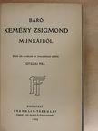 Báró Kemény Zsigmond - Báró Kemény Zsigmond munkáiból [antikvár]