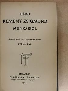 Báró Kemény Zsigmond - Báró Kemény Zsigmond munkáiból [antikvár]