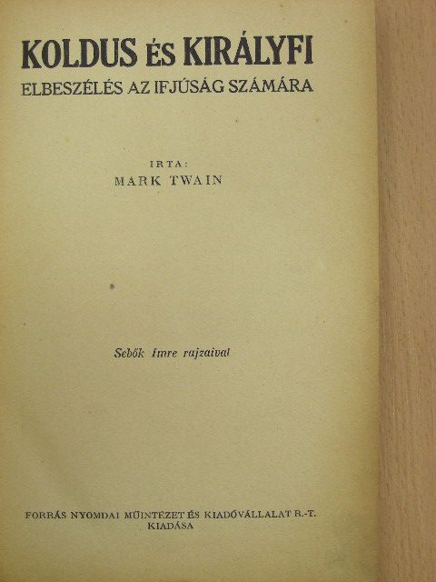 Mark Twain - Koldus és királyfi [antikvár]