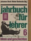 Annette Buche - Jahrbuch für Lehrer 6. [antikvár]