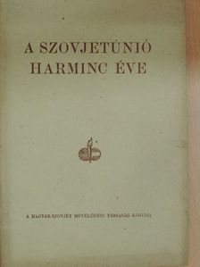 A Szovjetúnió harminc éve [antikvár]