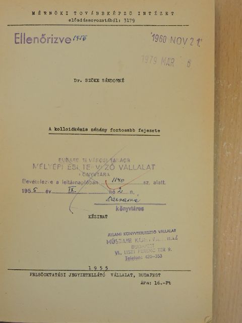 Dr. Szőke Sándorné - A kolloidkémia néhány fontosabb fejezete [antikvár]
