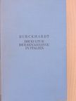 Jacob Burckhardt - Die kultur der renaissance in italien [antikvár]