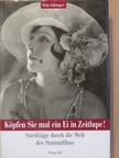 Fritz Güttinger - Köpfen Sie mal ein Ei in Zeitlupe! [antikvár]