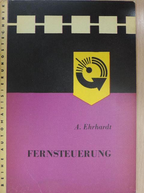 A. Ehrhardt - Fernsteuerung [antikvár]