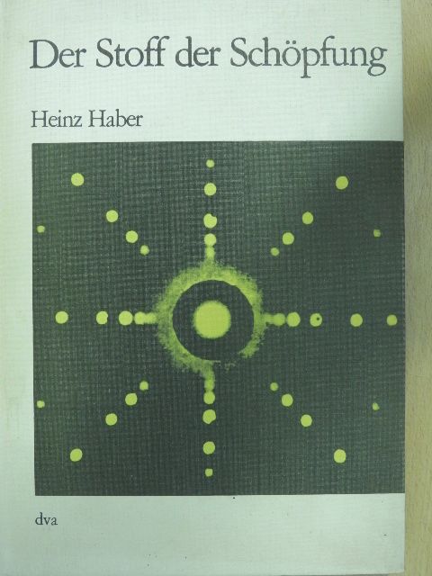 Heinz Haber - Der Stoff der Schöpfung [antikvár]