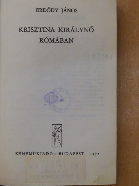 Erdődy János - Krisztina királynő Rómában [antikvár]