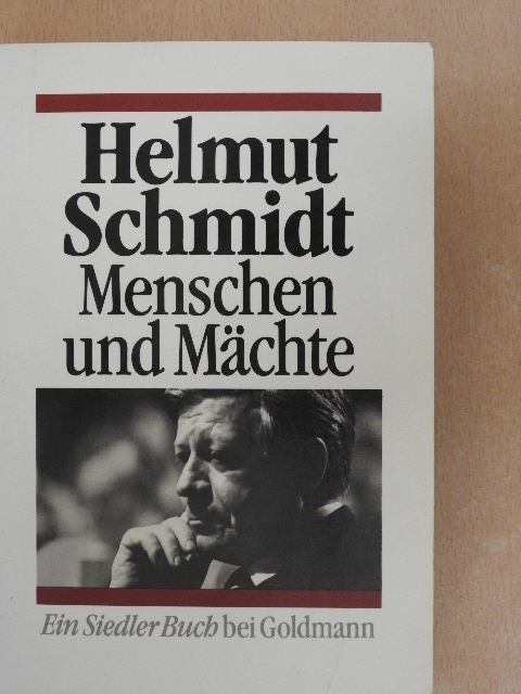 Helmut Schmidt - Menschen und Mächte [antikvár]