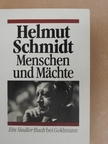 Helmut Schmidt - Menschen und Mächte [antikvár]