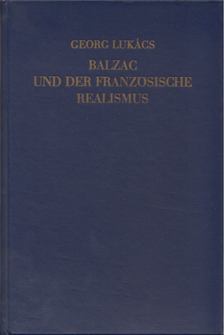 Georg Lukács - Balzac und der französische Realismus [antikvár]