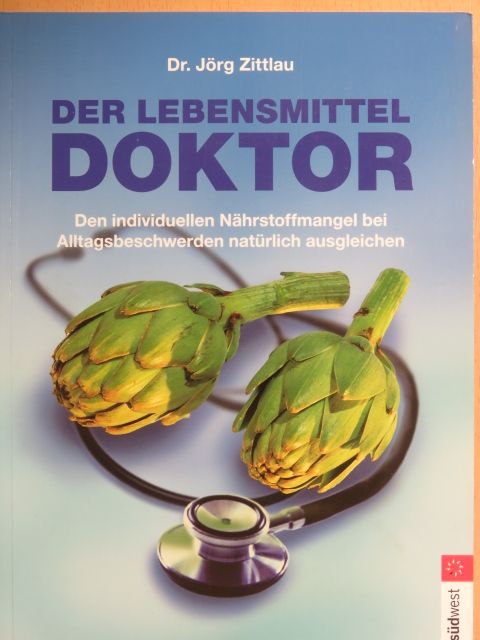 Dr. Jörg Zittlau - Der Lebensmitteldoktor [antikvár]