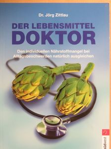 Dr. Jörg Zittlau - Der Lebensmitteldoktor [antikvár]