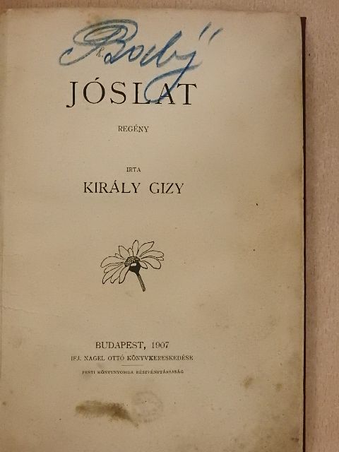 Király Gizy - Jóslat [antikvár]